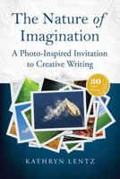The Nature of Imagination: A Photo-Inspired Invitation to Creative Writing B0G34TMXV7 Book Cover