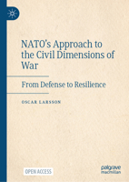 NATO’s Approach to the Civil Dimensions of War: From Defense to Resilience 3032278708 Book Cover