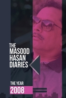 The Masood Hasan Diaries: The Year 2008 B087L4KFY2 Book Cover
