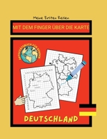 Meine Ersten Reisen: Mit dem Finger über die Karte (German Edition) 3759769608 Book Cover