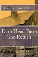 Dam Head Farm The Return 1540672131 Book Cover