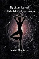 My Little Journal of Out-of-Body Experiences 1440188777 Book Cover