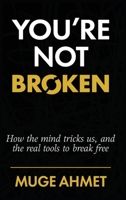You're Not Broken 1919531920 Book Cover