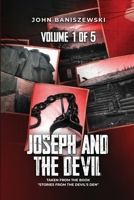 Joseph and The Devil: Taken from the Book “Stories from the Devil’s Den” B0F5FCP1QR Book Cover