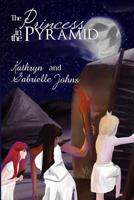 The Princess in the Pyramid 1494422654 Book Cover