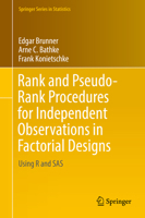 Rank and Pseudo-Rank Procedures for Independent Observations in Factorial Designs: Using R and SAS 3030029123 Book Cover