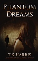 Phantom Dreams 173445492X Book Cover