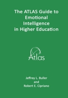 The ATLAS Guide to Emotional Intelligence in Higher Education B089M4344X Book Cover