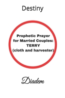 Prophetic Prayer for Married Couples: TERRY 1795307692 Book Cover
