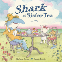 Shark at Sister Tea 0593646959 Book Cover
