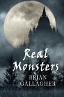 Real Monsters 1612254136 Book Cover
