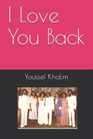 I Love You Back 1706553110 Book Cover