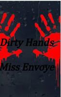 Dirty Hands 1388450240 Book Cover