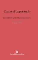 Chains of Opportunity 0674106741 Book Cover