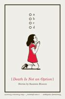 Death Is Not an Option 0393072568 Book Cover