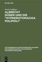 Albrecht Dürer und die "Hypnerotomachia Poliphili" (German Edition) 348676067X Book Cover