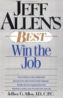 Jeff Allen's Best: Win the Job 0471525510 Book Cover