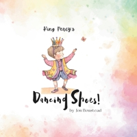 King Percy's Dancing Shoes B0CQ8SGTYQ Book Cover