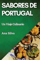 Sabores de Portugal: Un Viaje Culinario (Spanish Edition) 1835796893 Book Cover