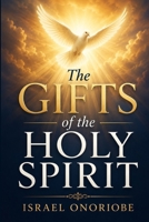 The Gifts of the Holy Spirit B0H3SYRQJY Book Cover