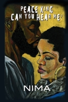 Peace KING! Can You Hear Me?: Poems inspired by the Love Thy Brother Day Movement 1089120044 Book Cover
