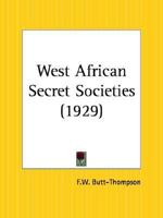 West African Secret Societies 0766157369 Book Cover
