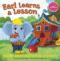 Earl Learns a Lesson: A Story About Respecting Diversity 1484672313 Book Cover