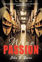 Wine Passion 1475954662 Book Cover