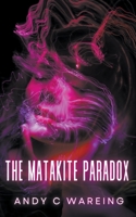 The Matakite Paradox B0CK9NSGC6 Book Cover