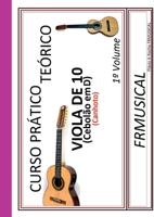 Curso Prático Teórico Viola De 10 Em D [não Destro/canhoto] (Portuguese Edition) 6526616194 Book Cover