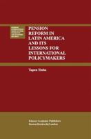 Pension Reform in Latin America and Its Lessons for International Policymakers 0792378822 Book Cover