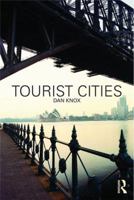 Tourist Cities 0415582334 Book Cover