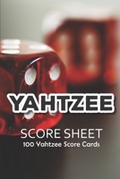 Yahtzee Score Sheets: Yahtzee score pads for all Game Lovers 100 Score Cards 101 pages, 6x9 Yahtzee Party Supplies Paperback photo of three red dice 1673591620 Book Cover