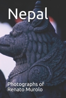 Nepal : Photographs by Renato Murolo 1650728832 Book Cover