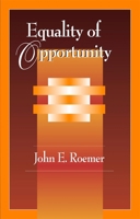 Equality of Opportunity 0674004221 Book Cover