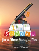 Sudoku for a More Mindful You B0CCCHTPCT Book Cover
