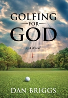 Golfing for God 1977289614 Book Cover