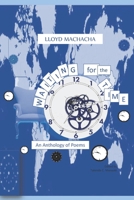 Waiting for the Time: An Anthology of Poems 1329022726 Book Cover