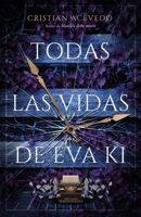 Todas las vidas de Eva Ki 8416517800 Book Cover