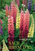 Nach ihrem Tod: Eine Besinnung (German Edition) 3769374827 Book Cover