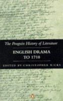 English Drama to 1710 (Penguin History of Literature) 0872261271 Book Cover