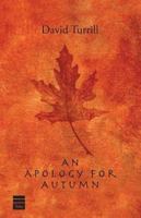 An Apology For Autumn 1592640907 Book Cover