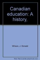 Canadian education: A history, 0131130501 Book Cover