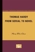 Thomas Hardy from Serial to Novel 081667129X Book Cover