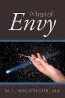 A Trail of Envy 1426929714 Book Cover