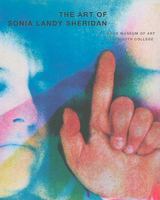 The Art of Sonia Landy Sheridan 0944722385 Book Cover