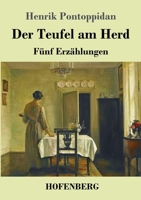 Der Teufel am Herd: Fünf Erzählungen (German Edition) 3743731703 Book Cover
