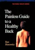 The Painless Guide to a Healthy Back (Family Health) 1556431686 Book Cover