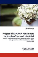 Project of MPIANA Pensioners in South Africa and HIV/AIDS 3838366735 Book Cover