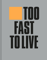 Too Fast to Live Too Young to Die : Punk and Post-Punk Graphic Design 1911641360 Book Cover